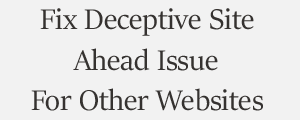 Deceptive Site Ahead Issue Plans